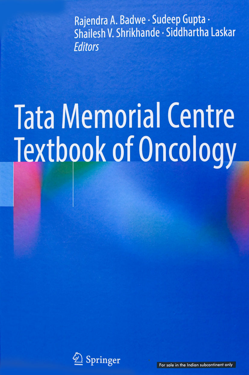 Tata Memorial Centre Textbook of Oncology